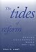 The Tides of Reform: Making Government Work, 1945-1995