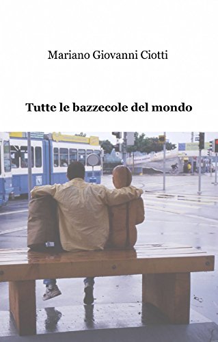 Tutte Le Bazzecole Del Mondo
