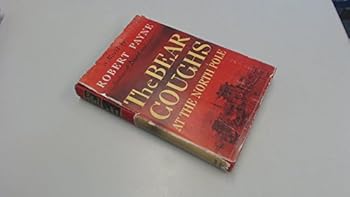 Hardcover The Bear Coughs at the North Pole Book