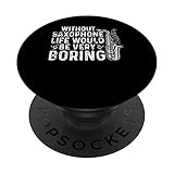 Photo Gallery senza sassofono la vita sarebbe molto noioso giocatore di sassofono popsockets popgrip intercambiabile Photo Gallery senza sassofono la vita sarebbe molto noioso giocatore di sassofono popsockets popgrip intercambiabile