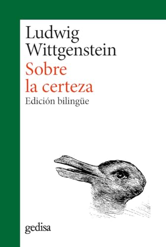 Sobre la certeza; Edición bilingüe: 302703 (CLA-DE-MA / Filosofía)