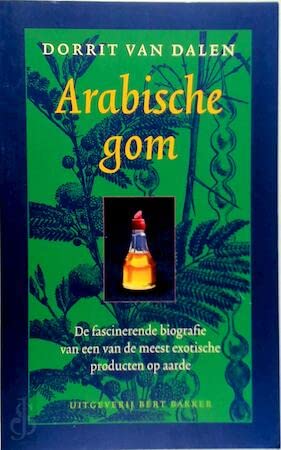 Arabische Gom: de fascinerende biografie van een van de meest exotische producten op aarde