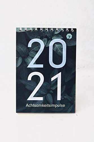 Der 7Mind Achtsamkeitskalender 2021 / 53 Ideen für ein achtsames Jahr Der 7Mind Achtsamkeitskalender 2021 / 53 Ideen für ein achtsames Jahr