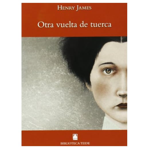 Biblioteca Teide 065 - Otra vuelta de tuerca -Henry James- - 9788430761500