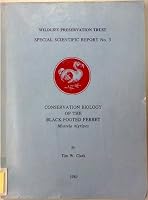 Wildlife Preservation Trust Special Scientific Report, No. 3: Conservation Biology of the Black-Footed Ferret (Neurosurgical Topics) 0962436801 Book Cover