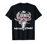 Mein Dirndl ist in der Wäsche! Trachten Shirt Damen & Mädchen. Wiesn Outfit kompatibel für Oktoberfest, Damen Tshirt mit Spruch. Witziges Trachtenshirt Damen. Mei Dirndl is in da Wäsch. Frauen Dirndl Tshirt Damen Trachten T-Shirt.