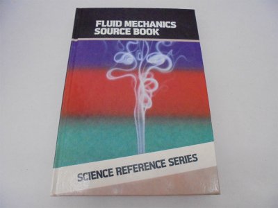 Fluid Mechanics Source Book (McGraw-Hills Science Reference Series)