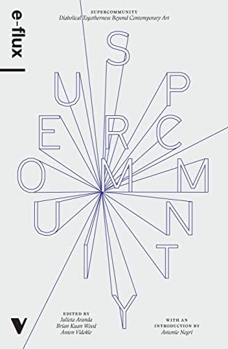 Supercommunity: Diabolical Togetherness Beyond Contemporary Art