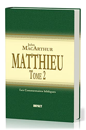 Matthieu 8-15: Tome 2 (The MacArthur New Testam... [French] 2890821455 Book Cover