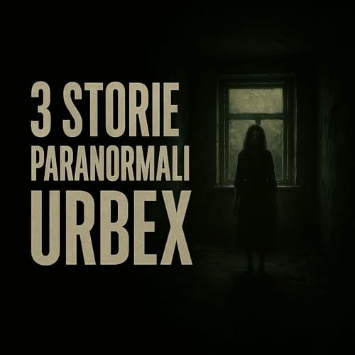 3 esperienze paranormali URBEX da brividi
