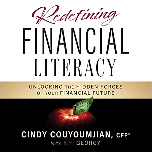 Redefining Financial Literacy by Cindy Couyoumjian CFP, R. F. Georgy episode artwork