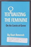Textualizing the Feminine: On the Limits of Genre (Oklahoma Project for Discourse and Theory) 0806123834 Book Cover
