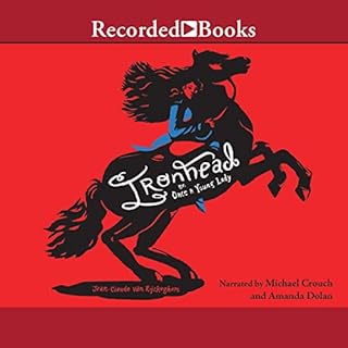 Ironhead or, Once a Young Lady Audiobook By Jean-Claude van Rijckeghem, Kristen Gehrman - translator cover art