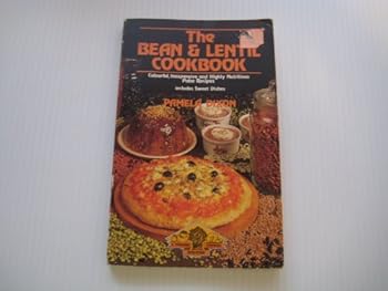 Paperback Bean and Lentil Cook Book: Colourful, Inexpensive and Highly Nutritious Recipes Book