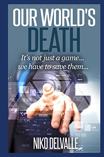 Our World's Death 1507865546 Book Cover