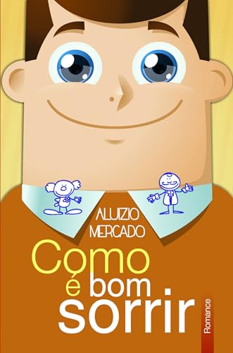 Como é bom sorrir:
