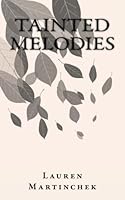 Tainted Melodies 1717482082 Book Cover