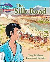 The Silk Road White Band (Cambridge Reading Adventures)