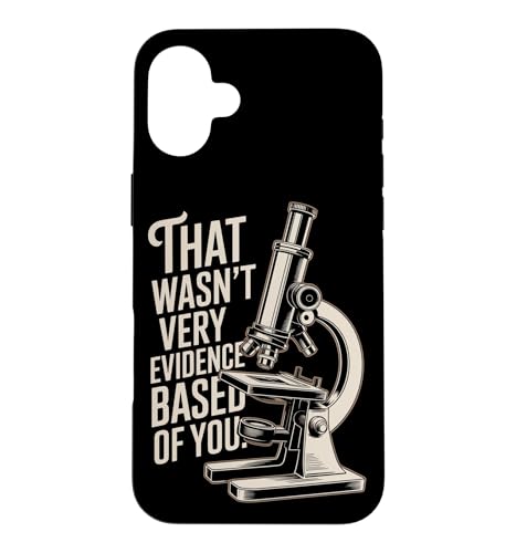 That Wasn't Very Evidence-Based Of You �Ȋw ��� ���n �I�^�N ������ �X�}�z�P�[�X iPhone 16 Plus �p