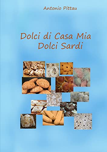 Dolci di casa mia - Dolci Sard