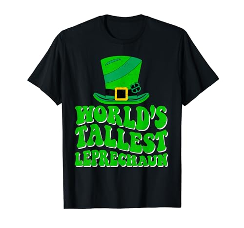 World’s Tallest Leprechaun St Patrick's Day Irish Shamrock Camiseta