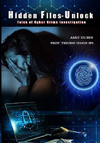 Hidden Files Unlock: Tales of Cyber Crime Investigation