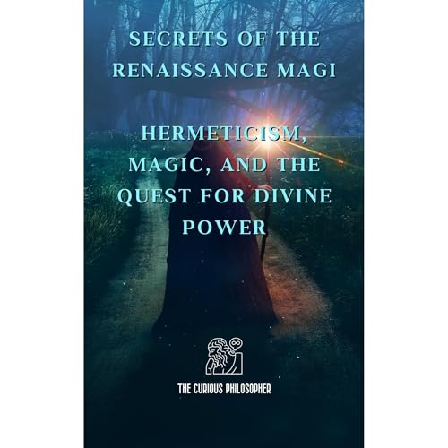 Secrets of the Renaissance Magi by The Curious Philosopher episode artwork