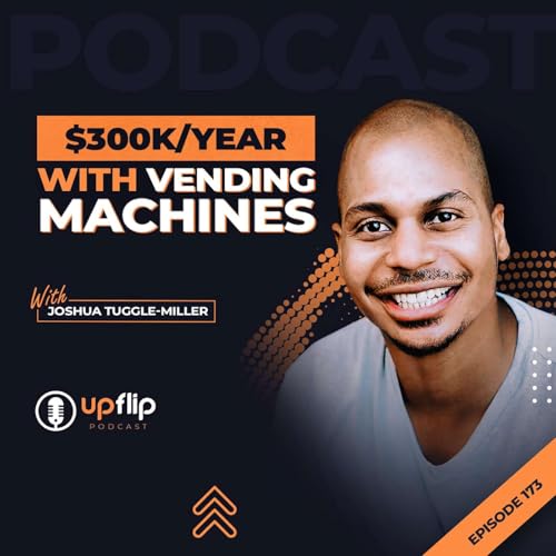 173. Passive Profits with Vending Machines - Local Market Domination Strategy Podcast Por  arte de portada