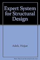 Expert systems for structural design: A new generation 0132956438 Book Cover