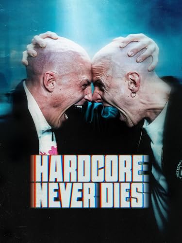  Hardcore Never Dies