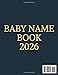 Baby Name Book: The Ultimate Guide to Cool, Traditional and Inspired Baby Names for Boys and Girls with Beautiful Meanings and Origins