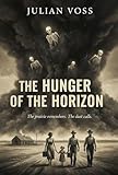 horizon zero dawn  The Hunger of the Horizon (English Edition)