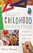 Early Childhood Education: History, Theory, and Practice