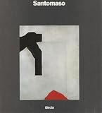 santomaso catalogo ragionato  Santomaso. Opere 1939-1982