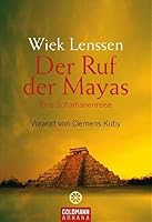 Der Ruf der Mayas 3442218438 Book Cover