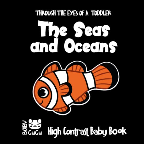 The Seas and Oceans Through The Eyes Of A Toddler | High Contrast Baby Book: Crafts for Children 0-2 | Three Colors to develop baby's eyesight from ... Orange) | A great gift for a newborn baby!