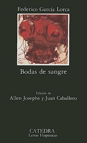 Bodas de sangre: 231 (Letras Hispánicas)