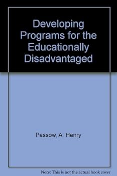 Paperback Developing Programs for the Educationally Disadvantaged Book