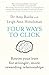 Four Ways to Click: Rewire Your Brain for Stronger, More Rewarding Relationships