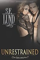 Unrestrained 1516989252 Book Cover