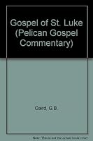 Gospel of St. Luke 0334021472 Book Cover