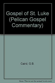 Hardcover Gospel of St. Luke (Pelican Gospel Commentary) Book
