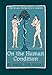 On The Human Condition: St Basil the Great (St. Vladimir's Seminary Press Popular Patristics Series) (ST. VLADIMIR'S SEMINARY PRESS ... SEMINARY PRESS POPULAR PATRISTICS SERIES)
