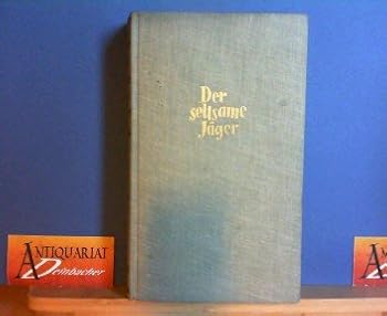 Hardcover Der seltsame Jäger Book