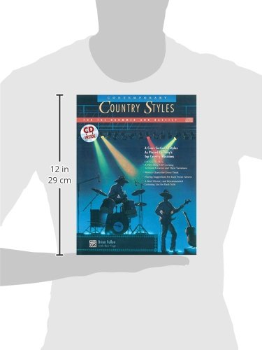 Contemporary Country Styles For The Drummer And Bassist: A Cross Section Of Styles As Played By Today's Top Country Musicians, Book & Cd #TOP1