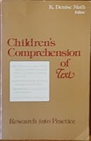 Children's Comprehension of Text: Research into Practice 0872077446 Book Cover