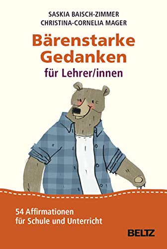 Bärenstarke Gedanken für Lehrer/innen: 54