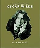  The Little Book of Oscar Wilde: In His Own Words: 2