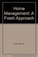 Home Management: A Fresh Approach 0304306037 Book Cover