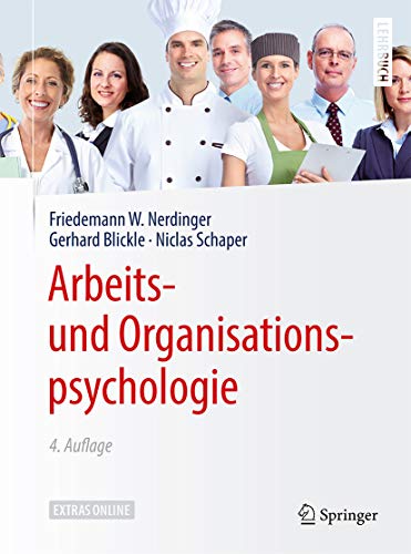 Arbeits- und Organisationspsychologie (Springer-Lehrbuch)